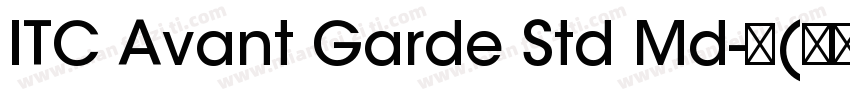 ITC Avant Garde Std Md-中(西方)字体转换